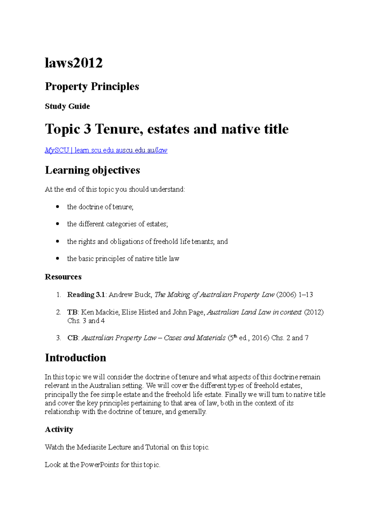 Topic 3 Tenure, estates and native title laws Property Principles