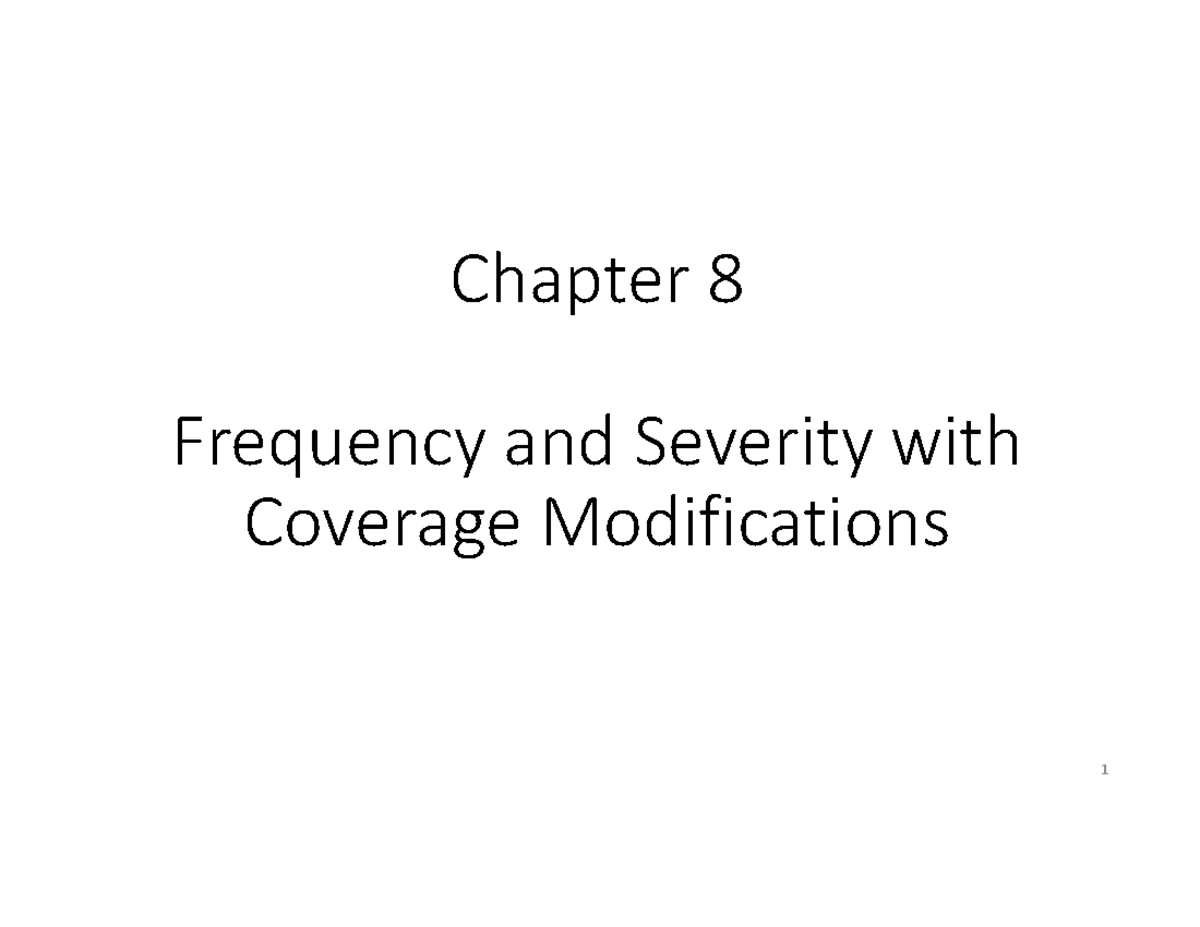 Chapter 8 - life - Chapter 8 Frequency and Severity with Coverage ...
