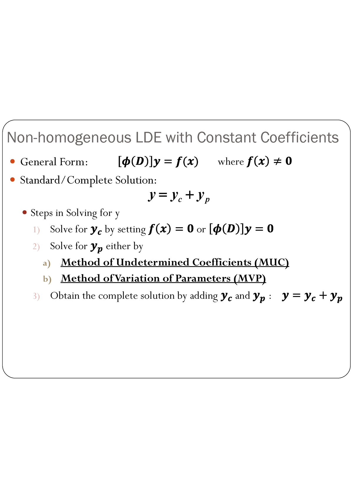 Non Homogeneous Lde With Constant Coefficients Method Of Undetermined Coefficients General