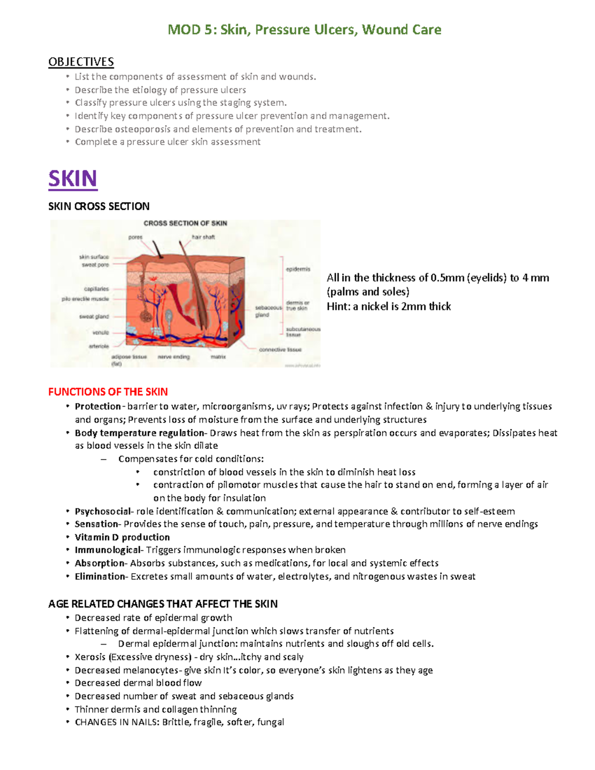 Nursing- Skin, pressure ulcers, wound care - OBJECTIVES • List the ...