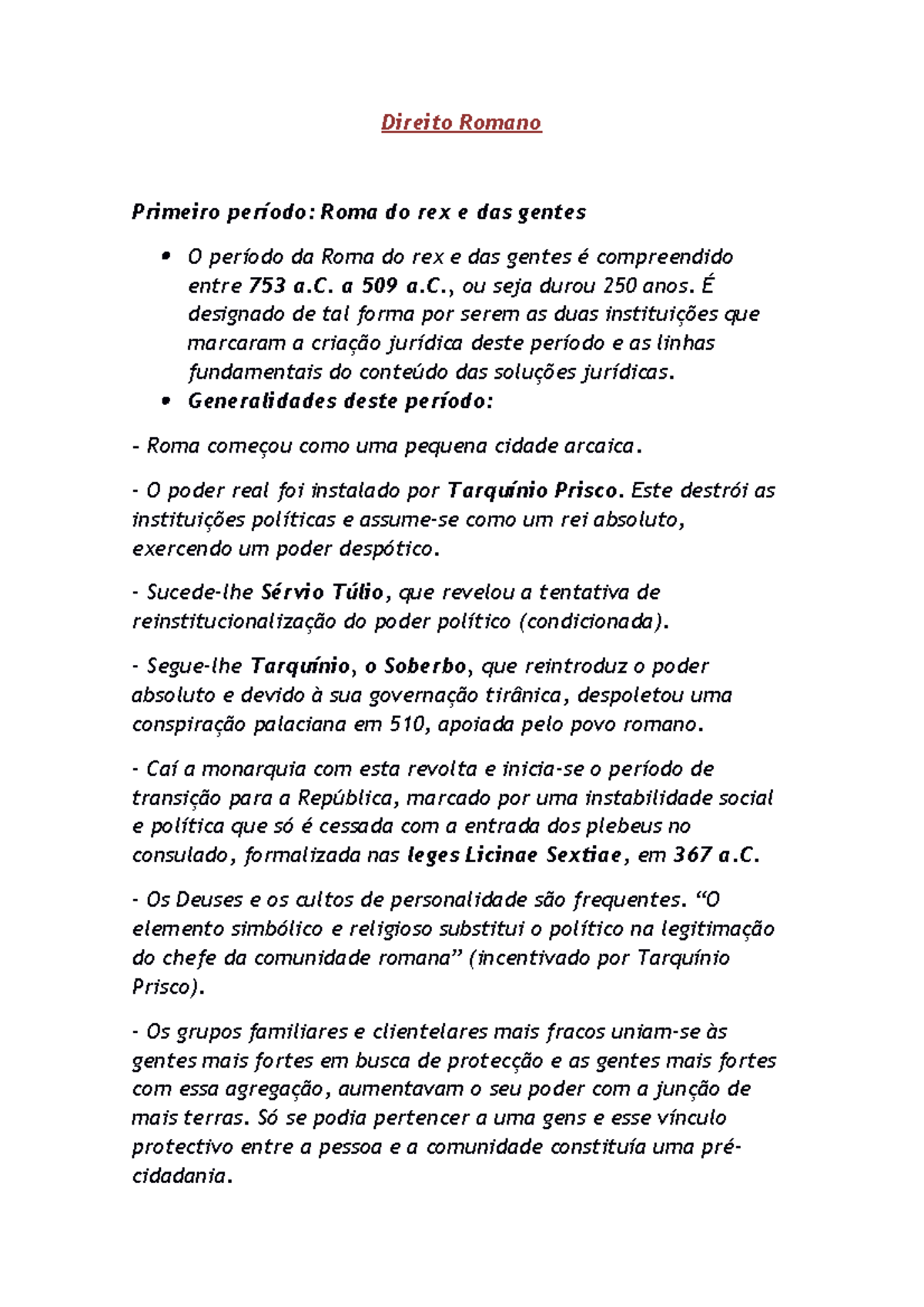 Direito Romano - resumos - Direito Romano Primeiro período: Roma do rex ...