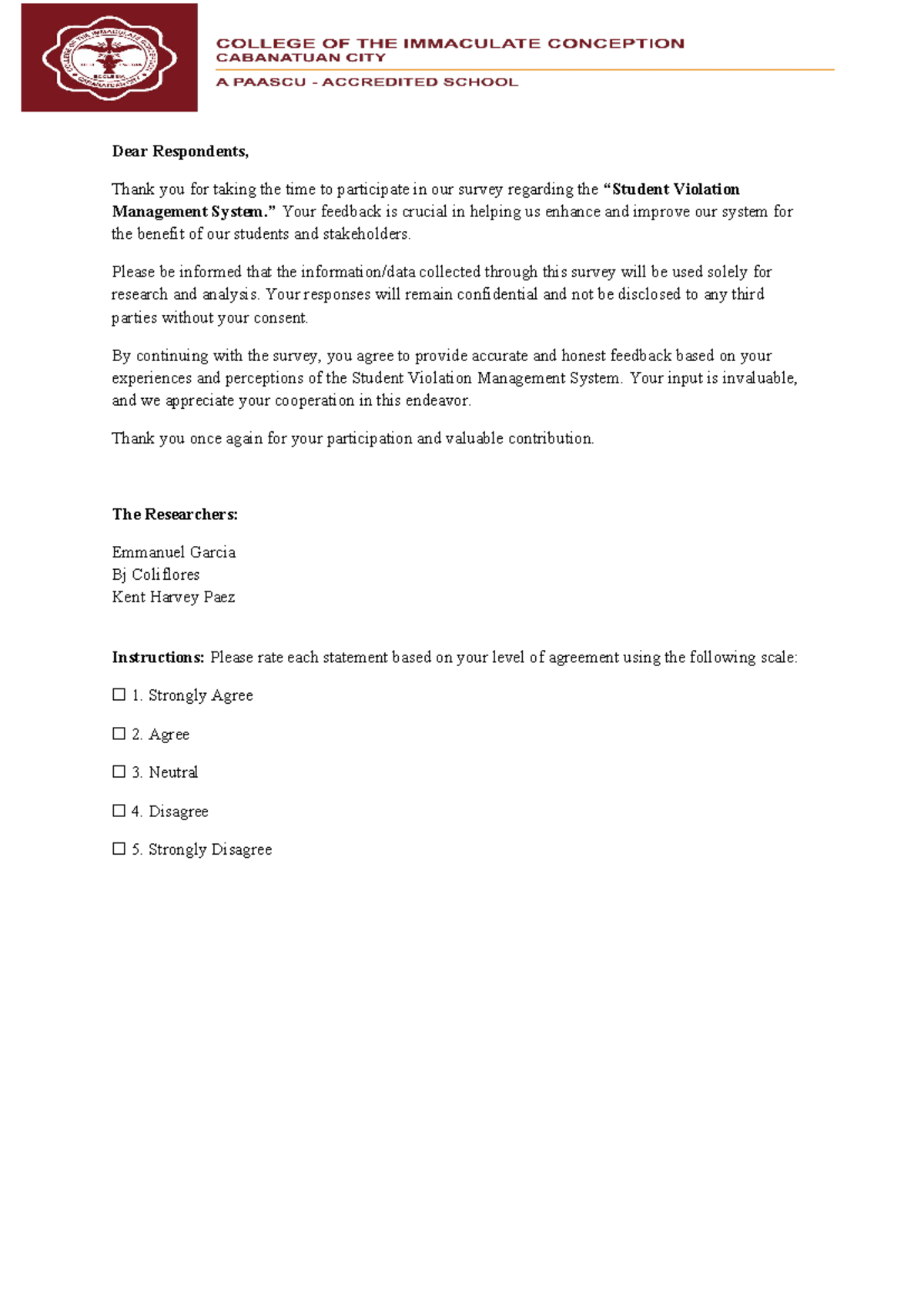 Revise Questionnaire - Dear Respondents, Thank you for taking the time ...