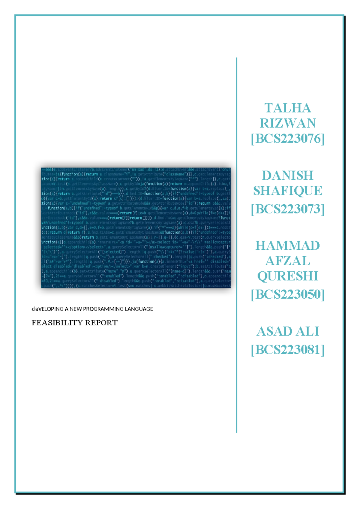 Feasibility report group project - deVELOPING A NEW PROGRAMMING ...