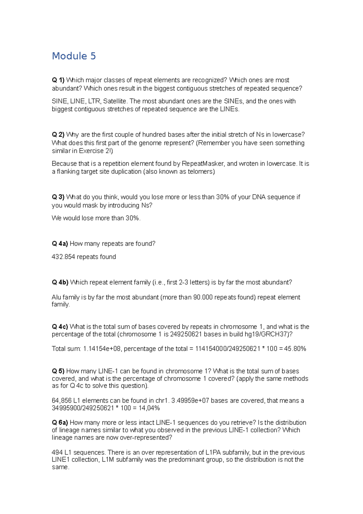 Module 5 - Module 5 Q 1) Which major classes of repeat elements are ...