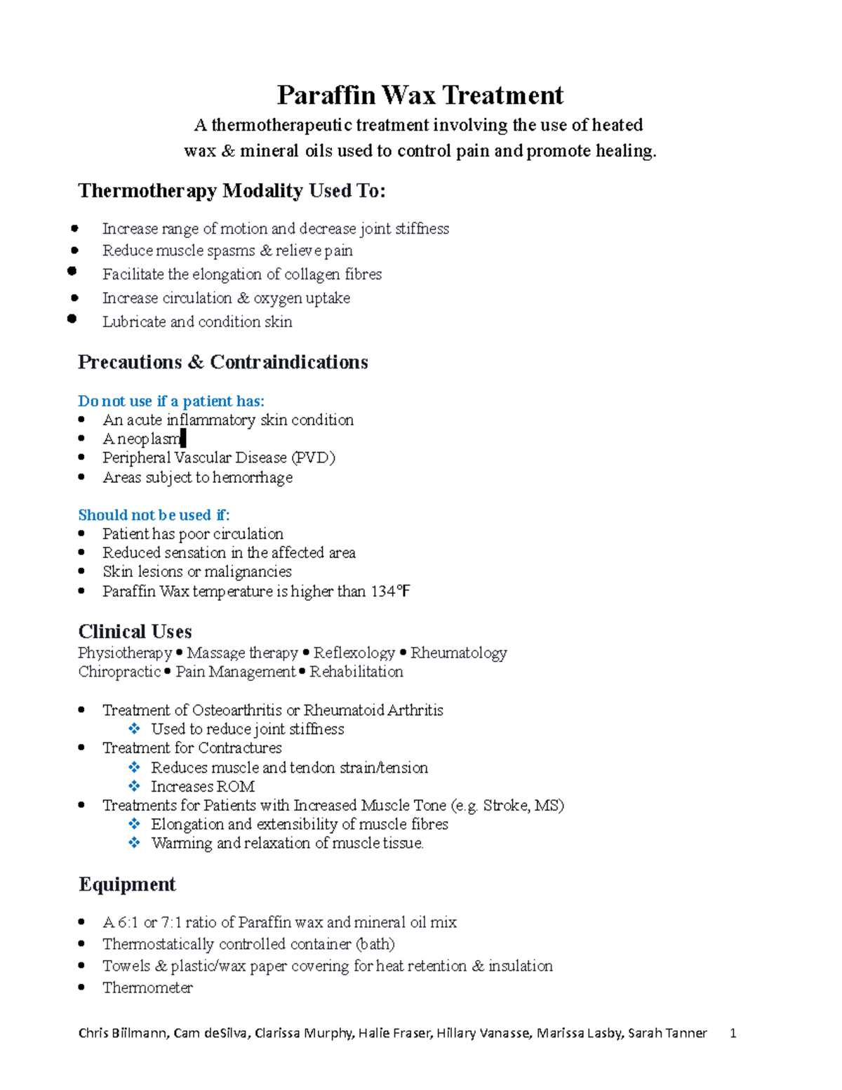 Wax description on how wax is to be appropriately used. Paraffin