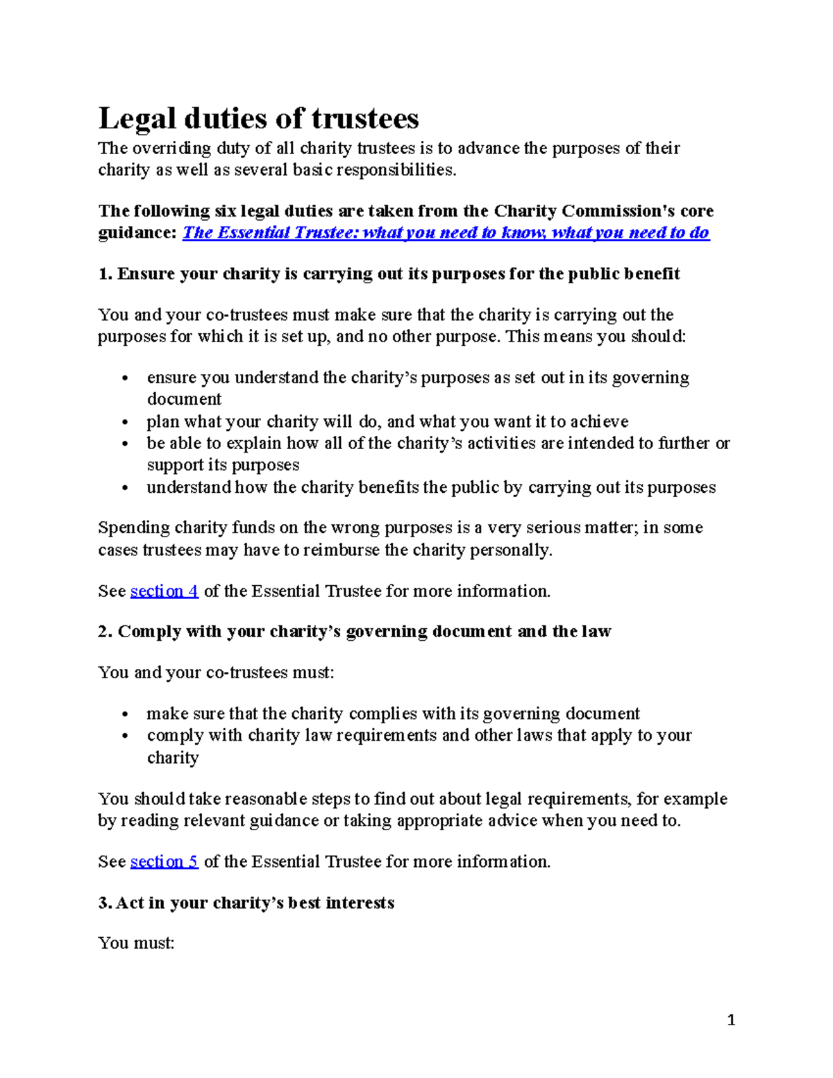 Legal duties of trustees The following six legal duties are taken