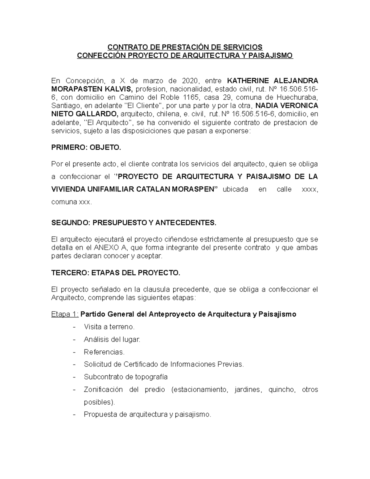 Contrato ARQ 3 - CONTRATO DE PRESTACIÓN DE SERVICIOS CONFECCIÓN PROYECTO DE  ARQUITECTURA Y - Studocu