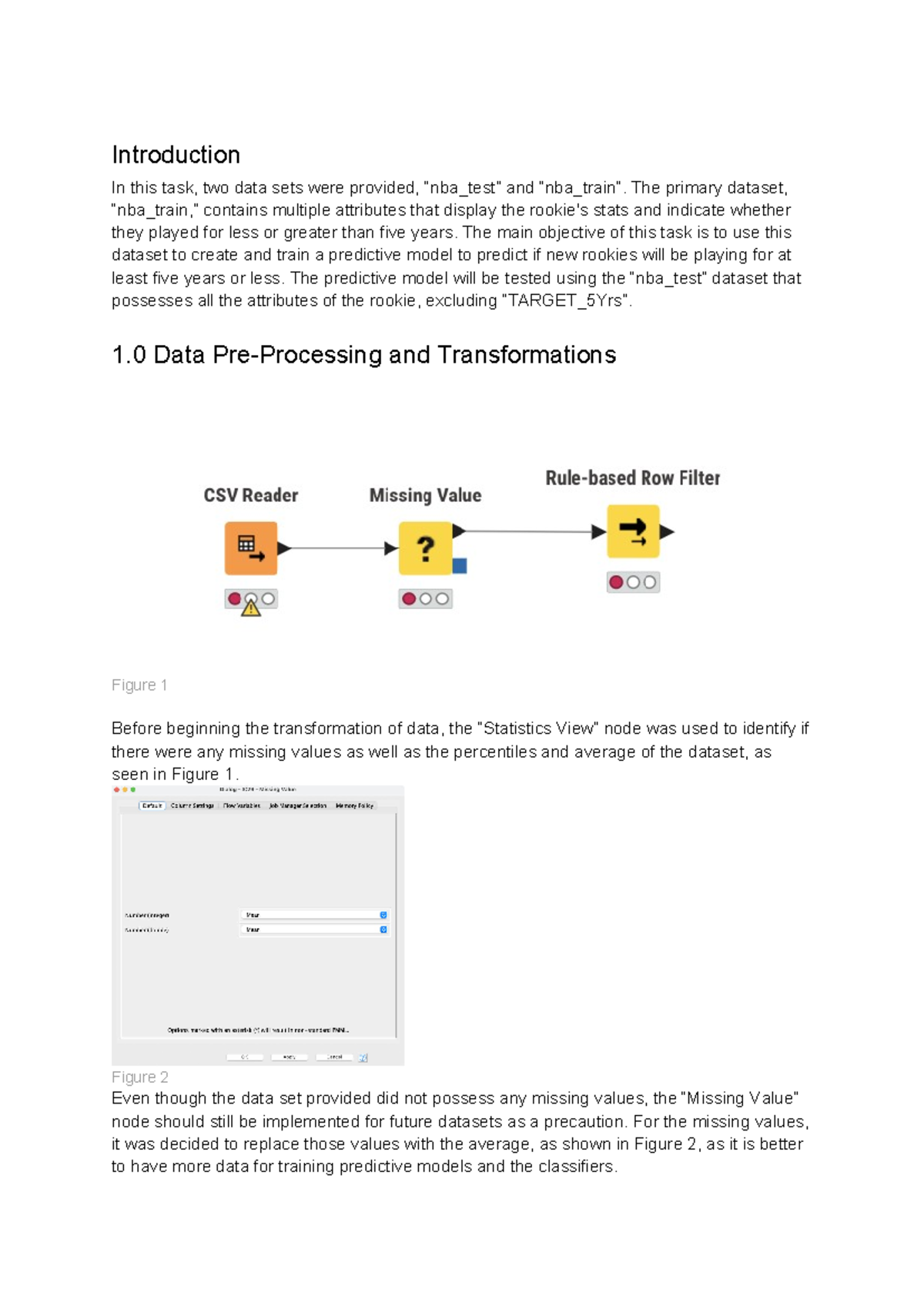 IDA A3 Draft - Introduction In this task, two data sets were provided ...