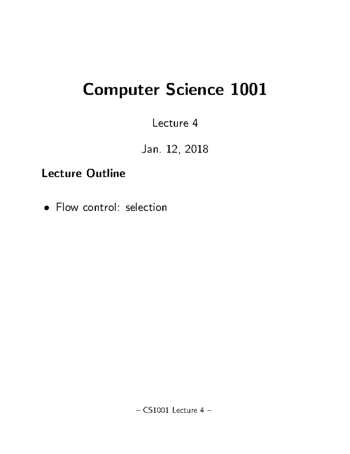 Invitation To Computer Science (CS1001) Lecture 04 - Computer Science ...