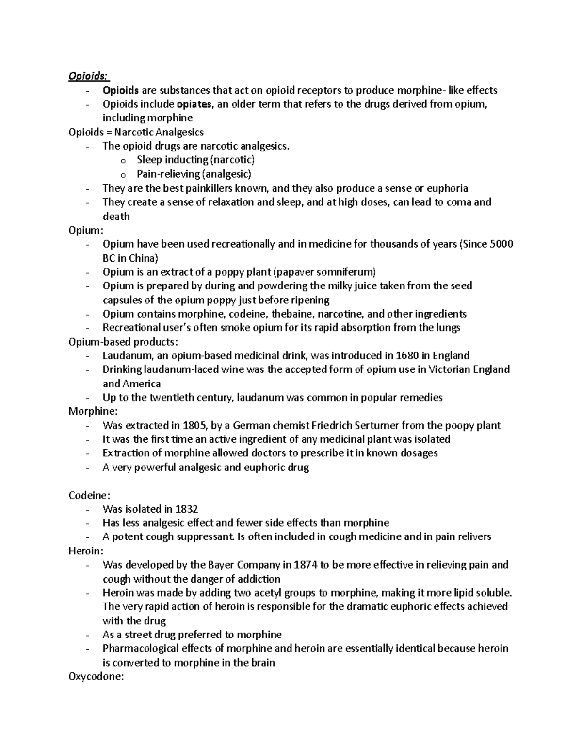 Opioids Notes - Opioids: - Opioids are substances that act on opioid ...