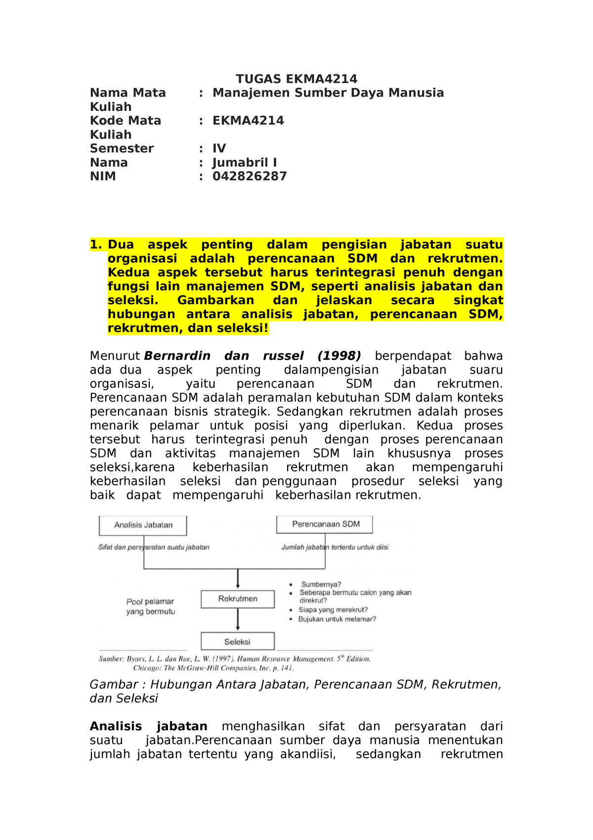 Tugas 2 EKMA4214 Semester 4 - TUGAS EKMA Nama Mata Kuliah : Manajemen ...