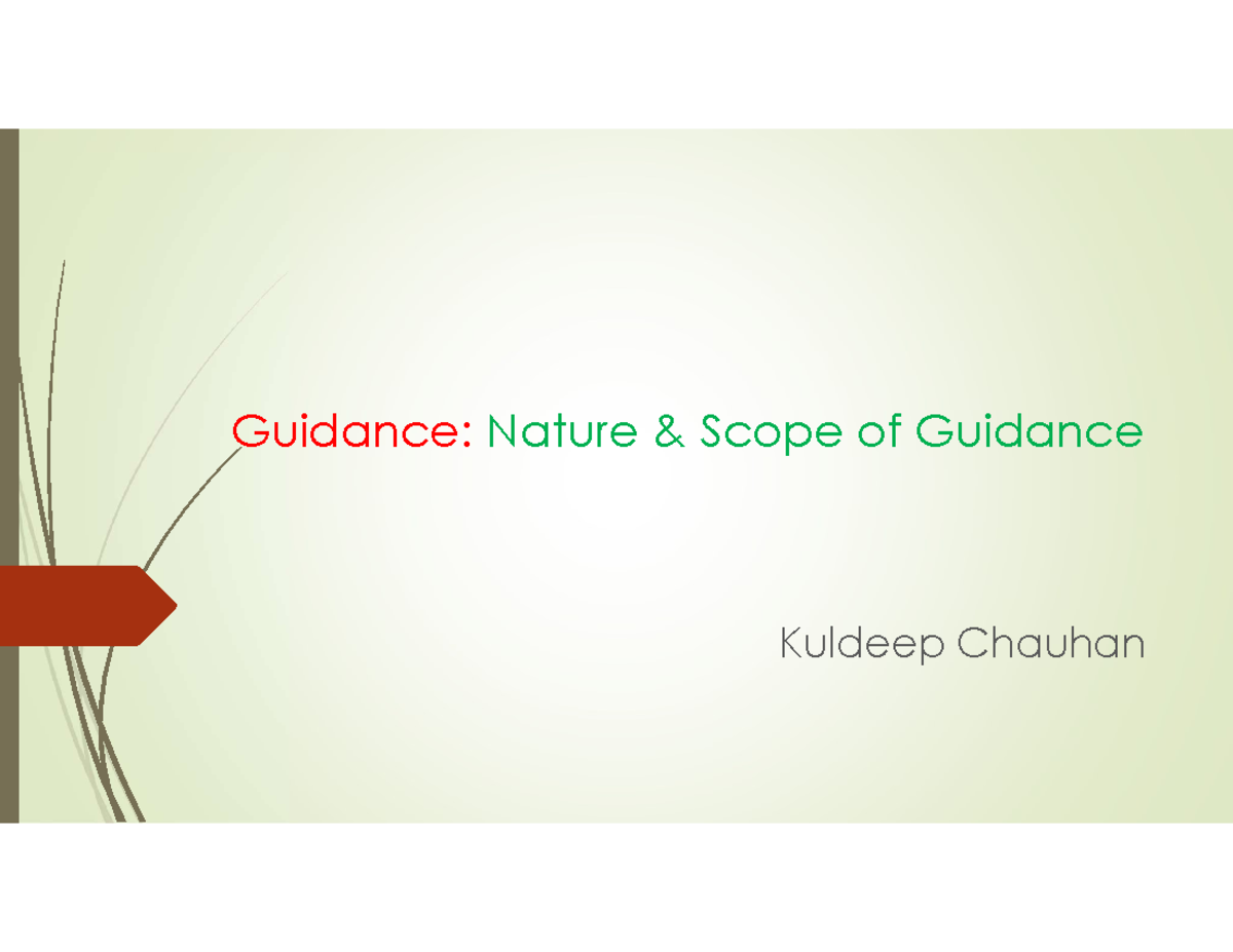 Nature-Scope-of-Guidance - Guidance: Nature & Scope of Guidance Kuldeep ...