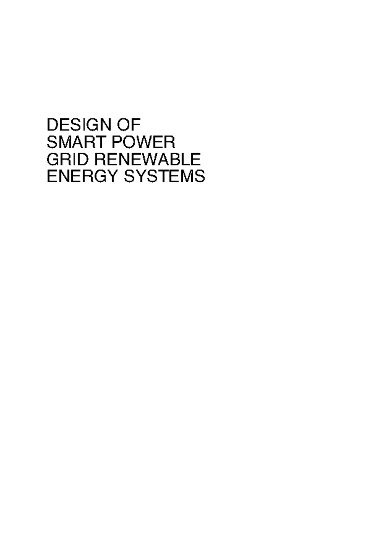 Design of Smart Power Grid Renewable Energy Systems - 2019 - Keyhani ...