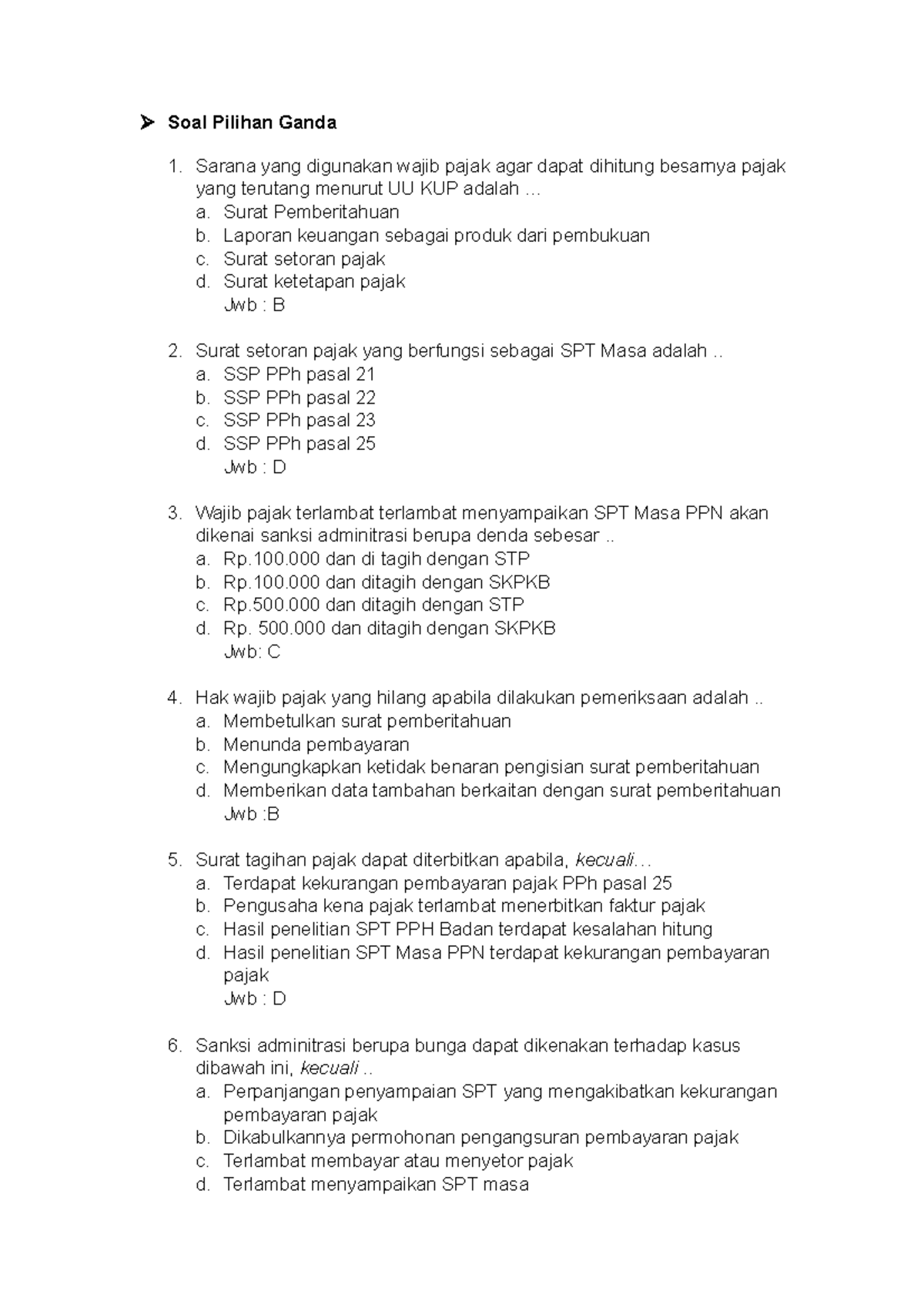 SOAL & JWBN Hukum Pajak - Idk - Soal Pilihan Ganda 1. Sarana Yang ...