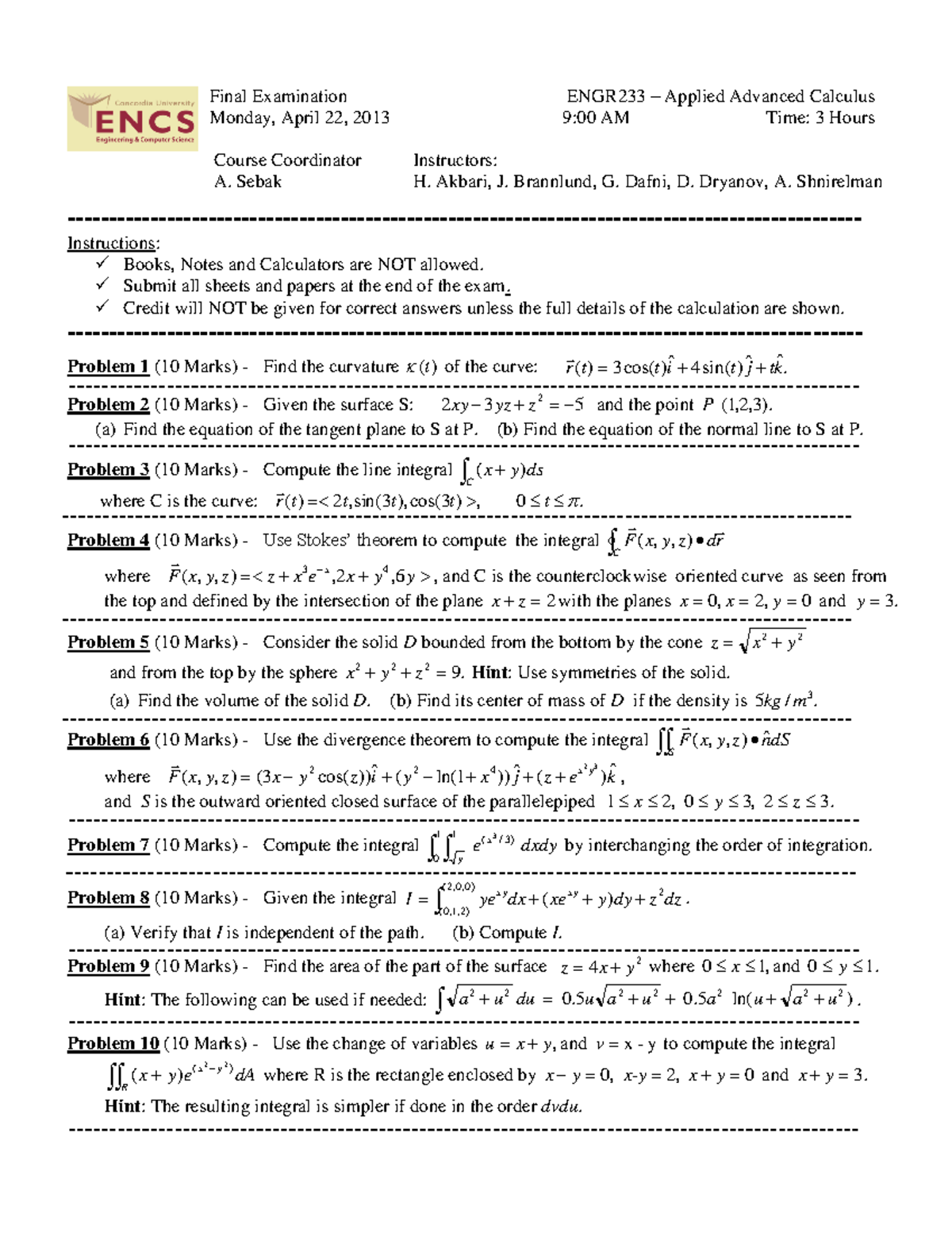 ENGR 233 Final Exam W2013 Instructions Books, Notes and Calculators