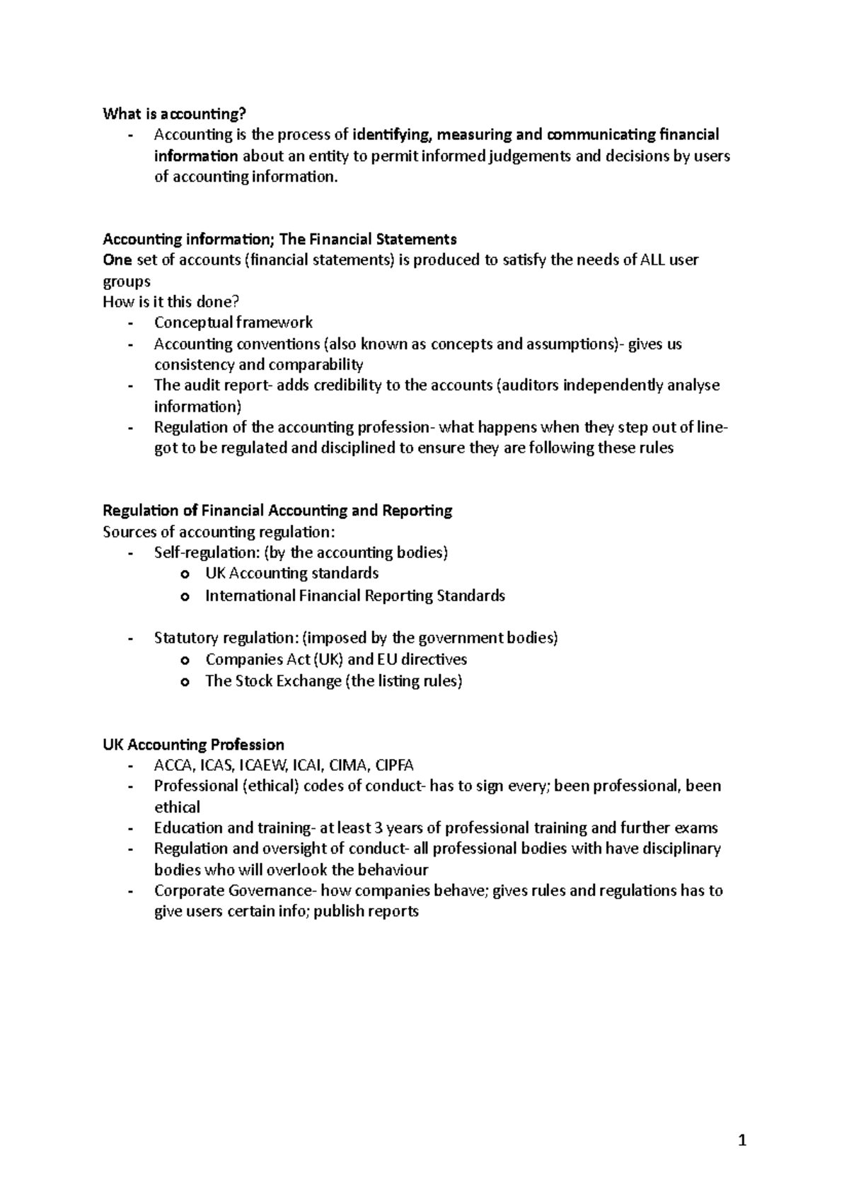 Week 1; Lecture 2- complete - What is accounting? - Accounting is the ...