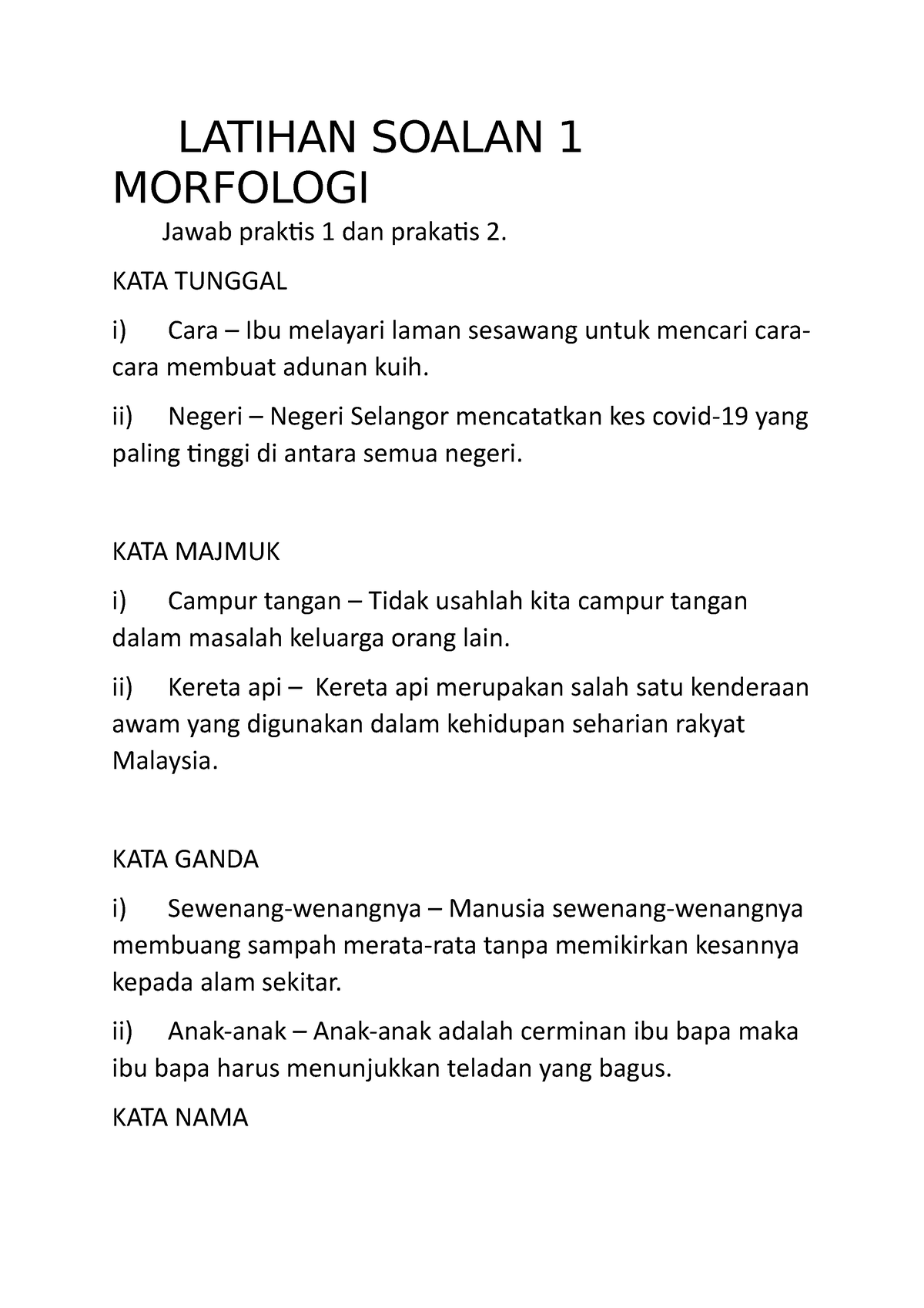 Latihan Soalan 1 Morfologi  LATIHAN SOALAN 1 MORFOLOGI Jawab praktis 1