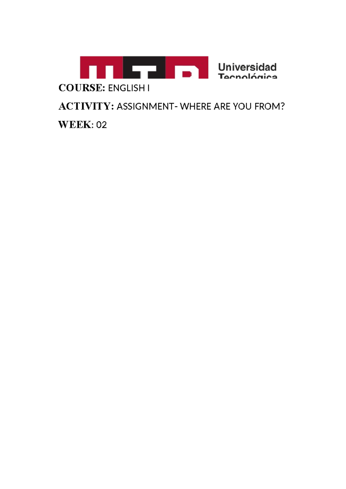 WEEK 2 - ingles 1 - tarea - Ingles I - COURSE: ENGLISH I ACTIVITY ...