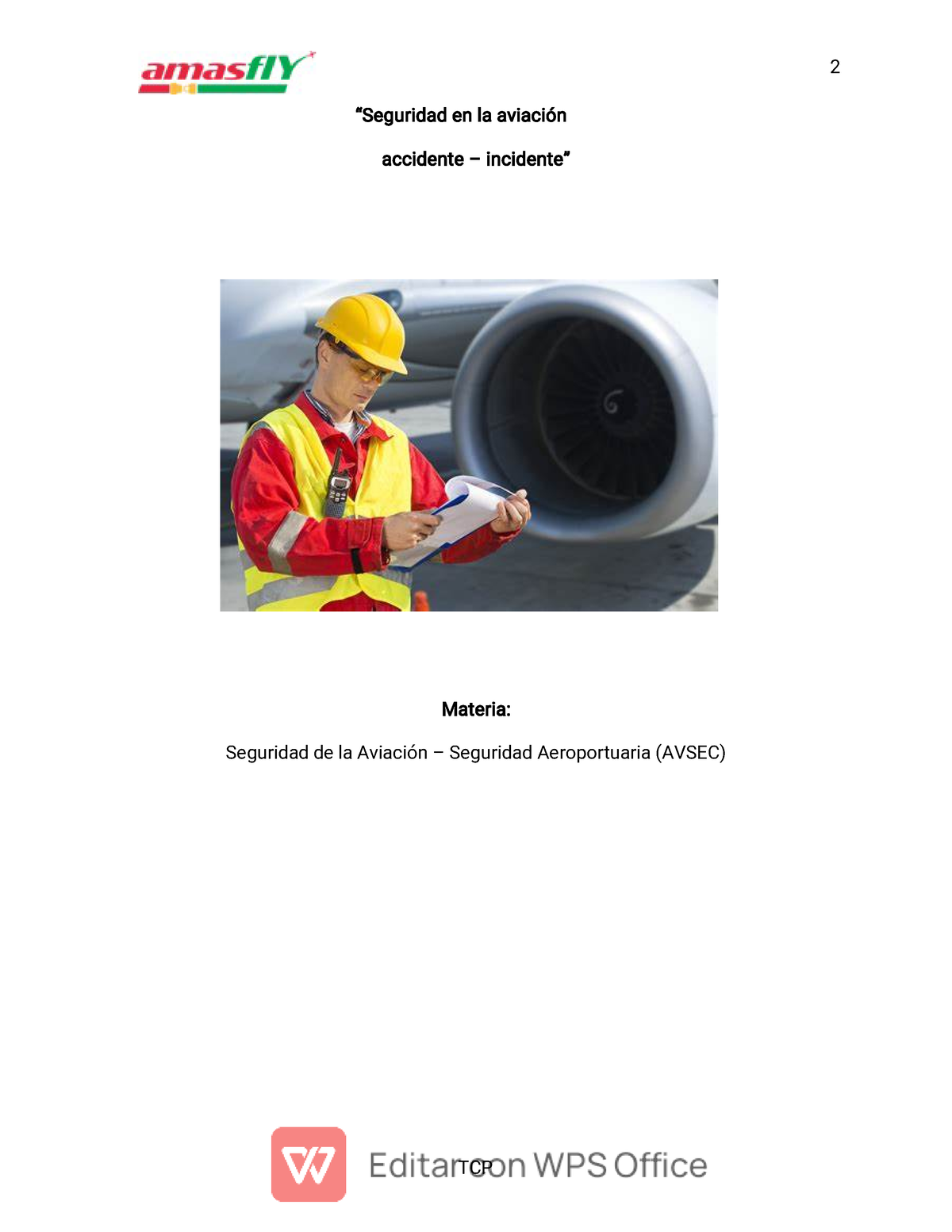 Seguridad Avsec - “Seguridad En La Aviación Accidente – Incidente ...