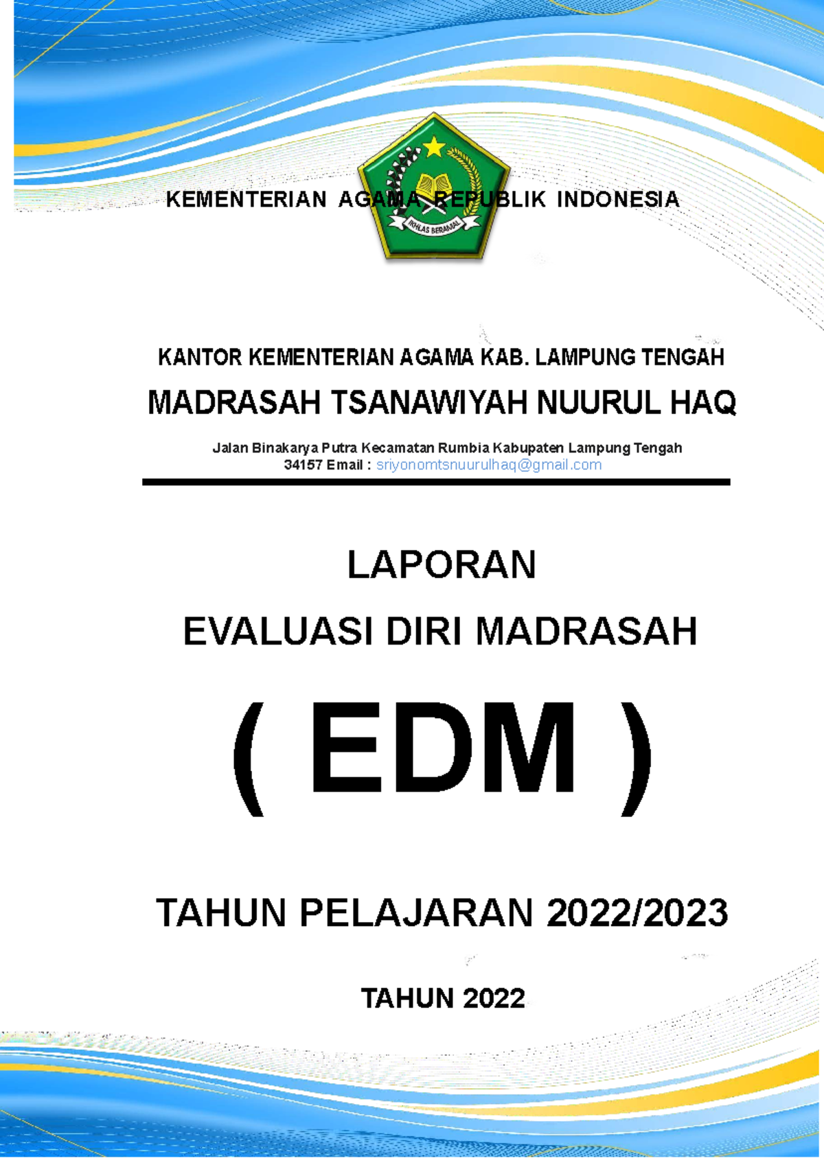 Evaluasi DIRI Madrasah - ####### KEMENTERIAN AGAMA REPUBLIK INDONESIA ...