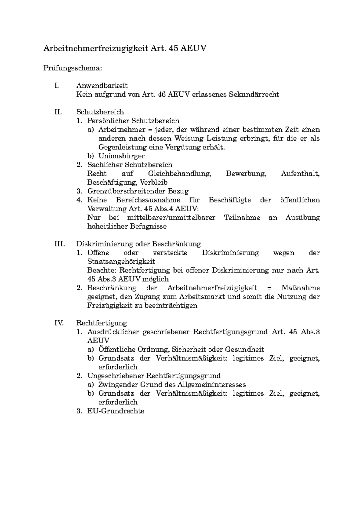 Arbeitnehmerfreizügigkeit Art - 45 AEUV Prüfungsschema: I ...