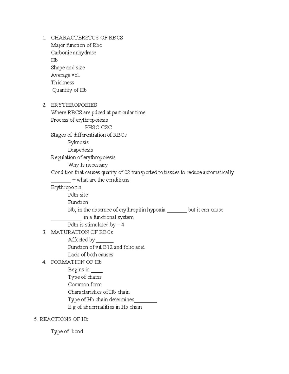 Blood and body fluid stuff - 1. CHARACTERSTCS OF RBCS Major function of ...