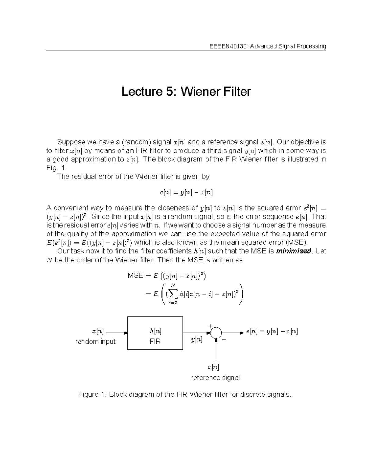 Lecture 5 Wiener Filter EEEEN40130 Advanced Signal Processing