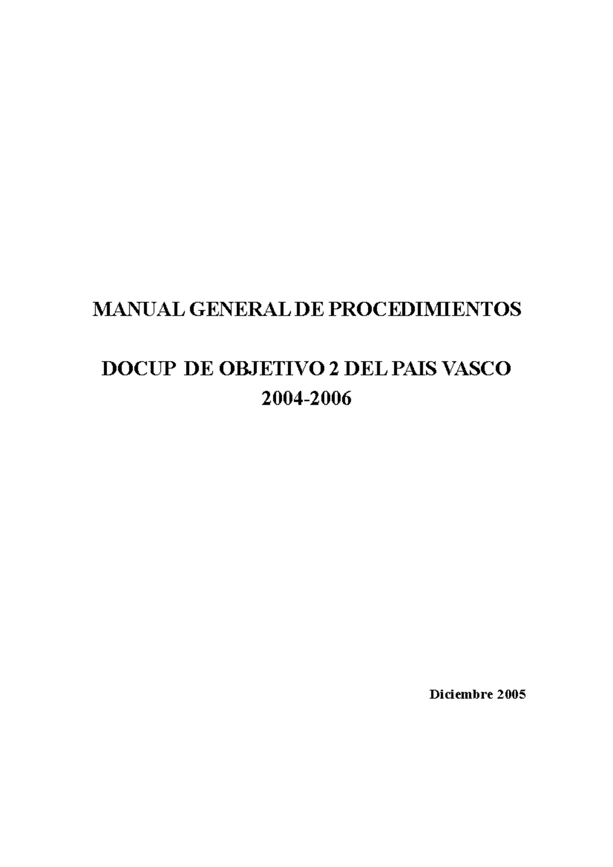 Manual procedimiento objetivo 2 - MANUAL GENERAL DE PROCEDIMIENTOS ...