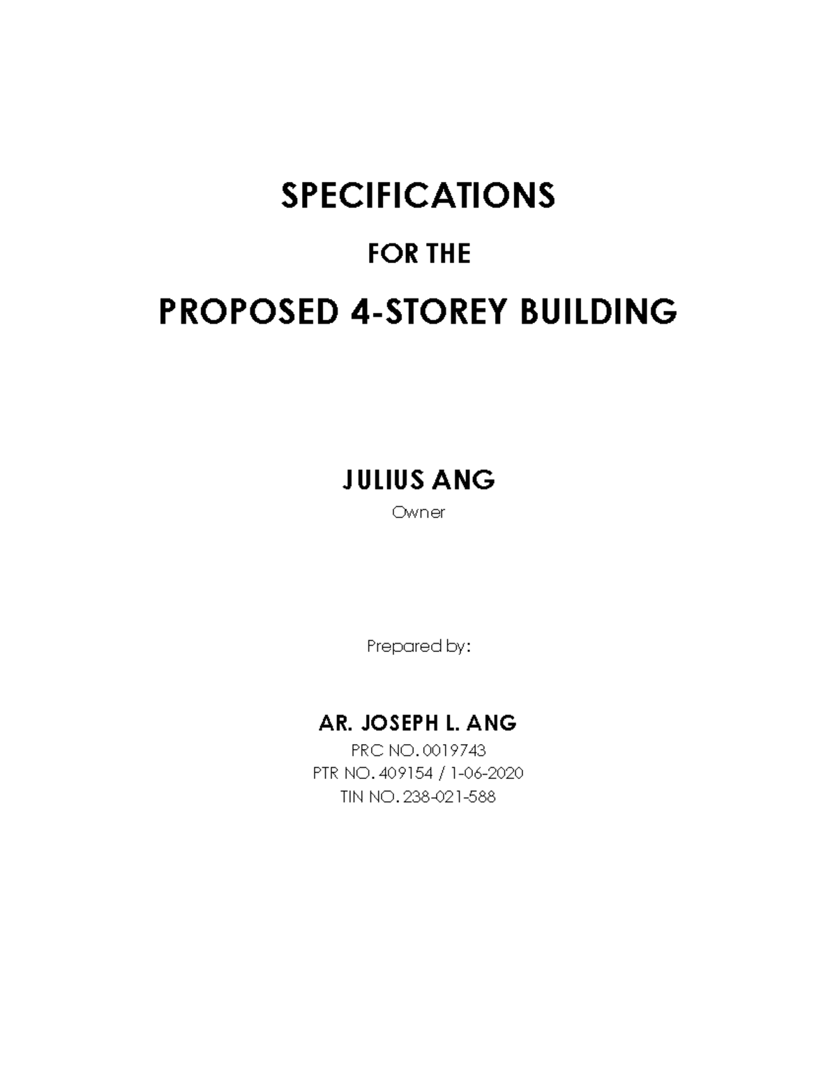 Specifications FOR Julius ANG - SPECIFICATIONS FOR THE PROPOSED 4 ...