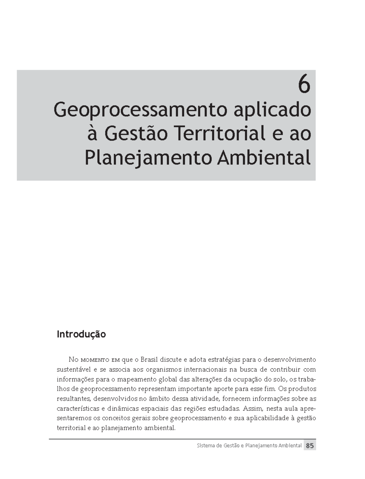 Aula 06 Nada Muito A Declarar Porém Importante 6 Geoprocessamento