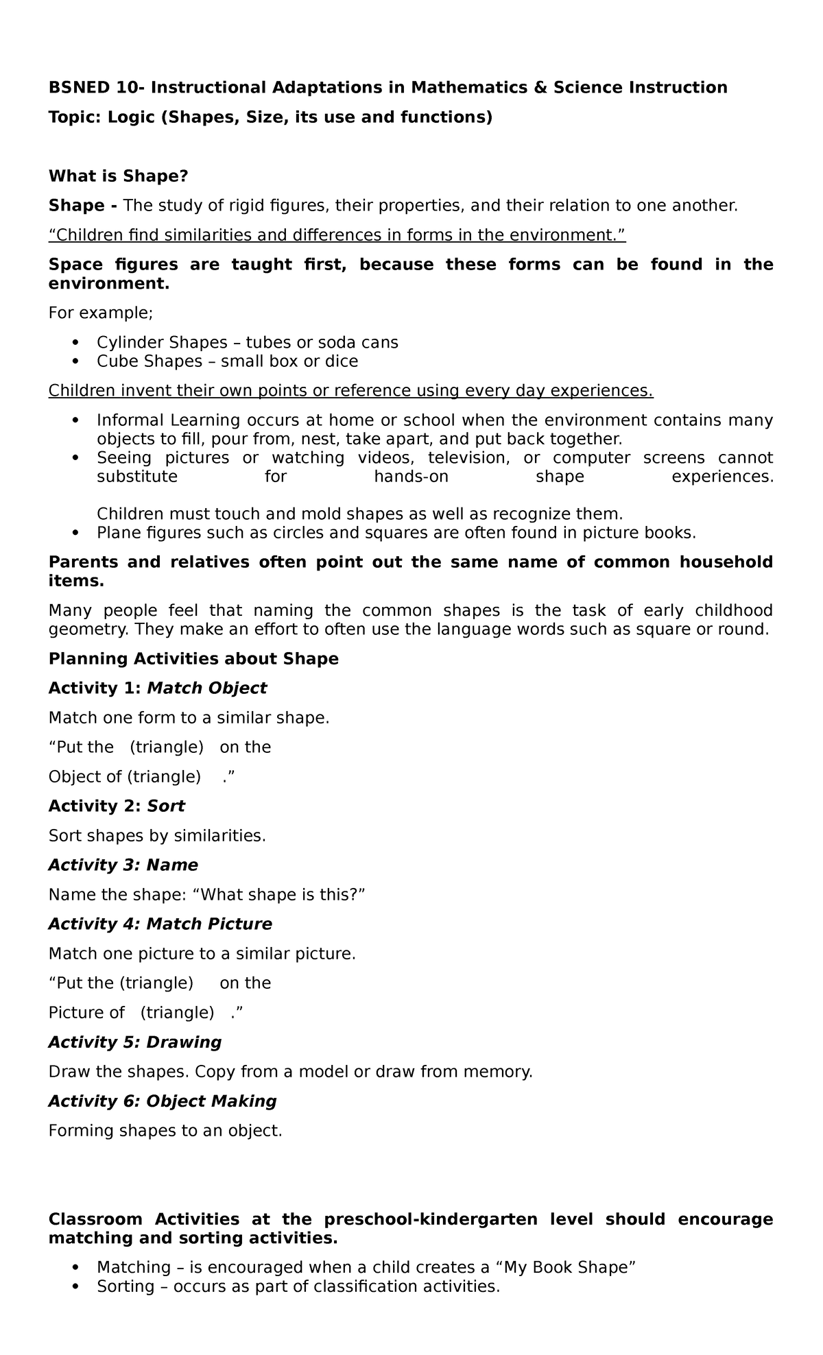 Logic (Shapes, Size, its use and functions) - “Children find ...