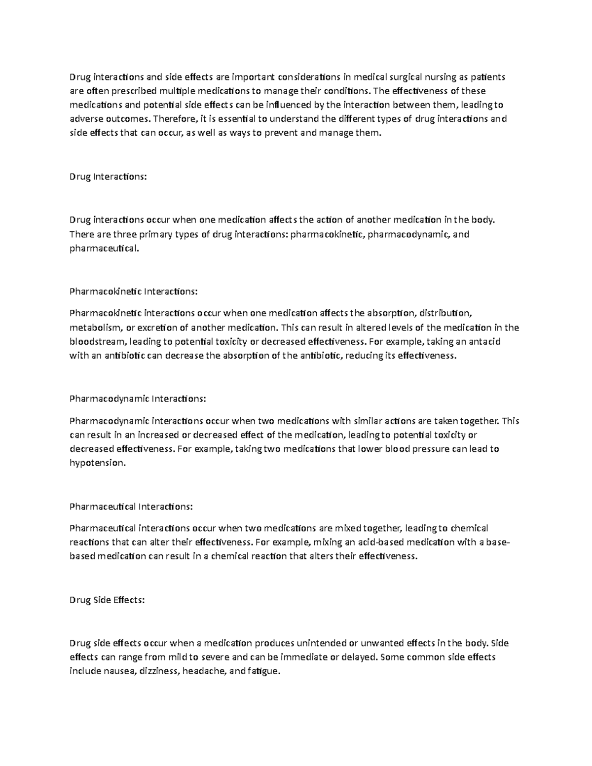 Drug interactions and side effects are important considerations in ...