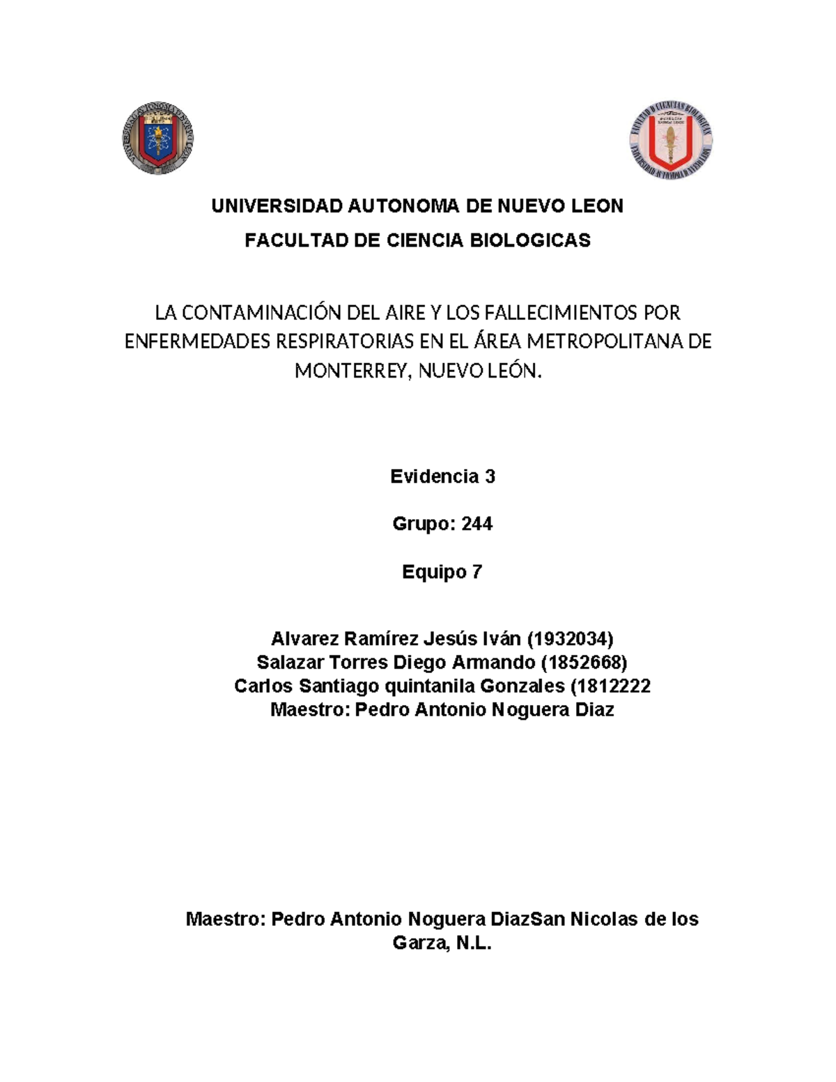 Evidencia 3 Metodo - act - UNIVERSIDAD AUTONOMA DE NUEVO LEON FACULTAD ...
