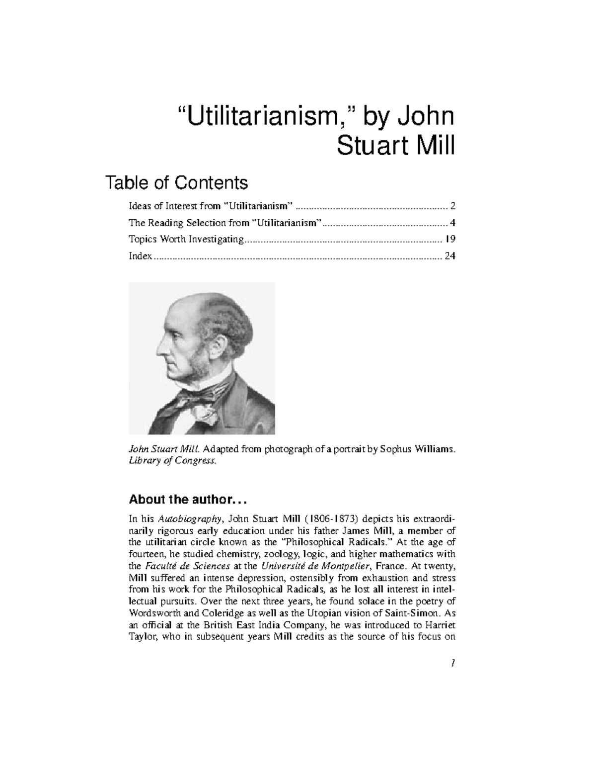 Mill Utilitarianism lala “Utilitarianism,” by John Stuart Mill