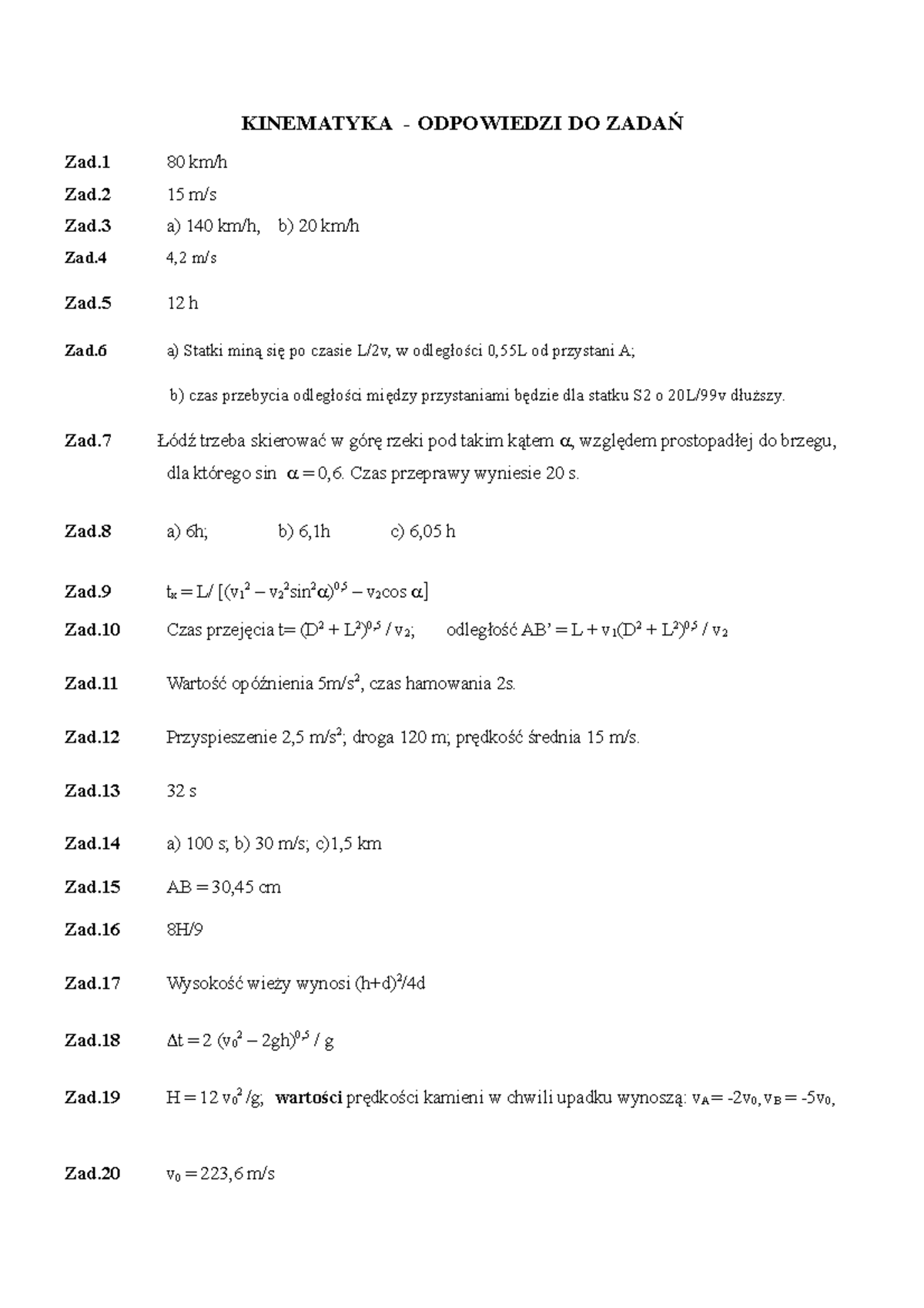 Kinematyka ODP - KINEMATYKA - ODPOWIEDZI DO ZADAŃ Zad 80 Km/h Zad 15 M ...