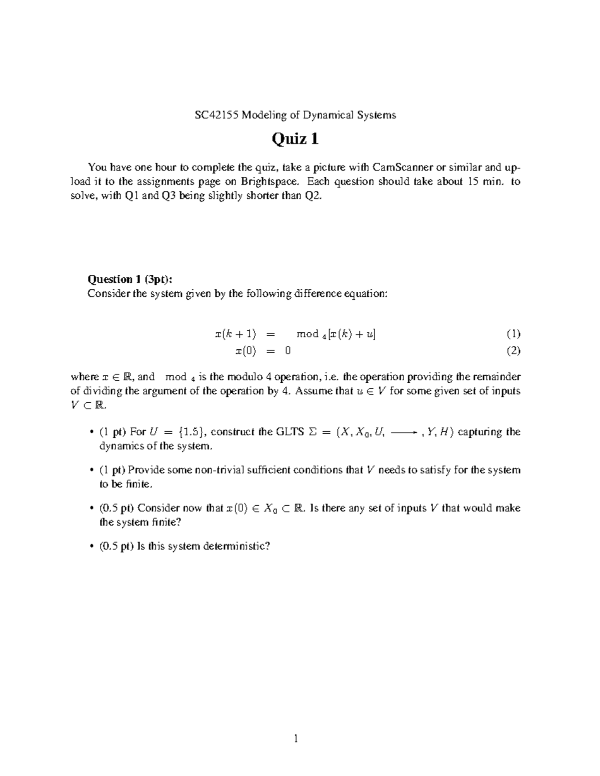 Quiz 1 quiz SC42155 Modeling of Dynamical Systems Quiz 1 You have