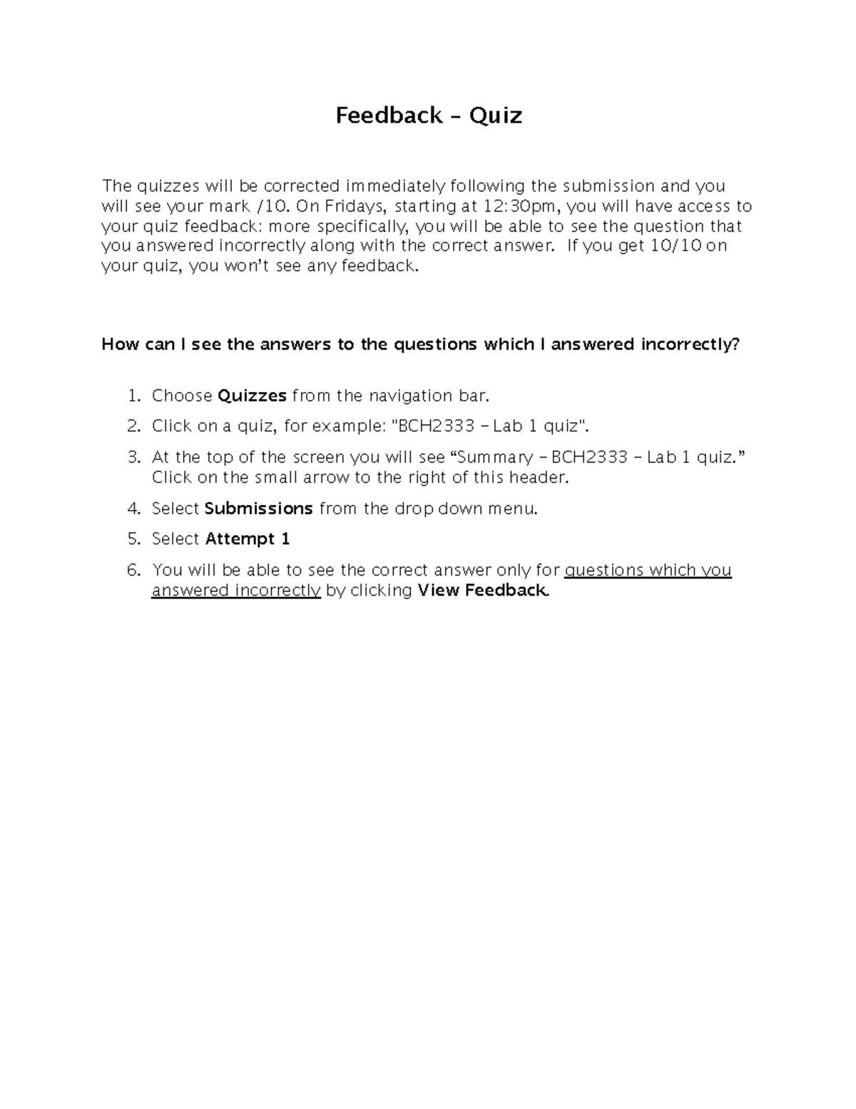 Feedback quiz Information from the lab portion of course Feedback