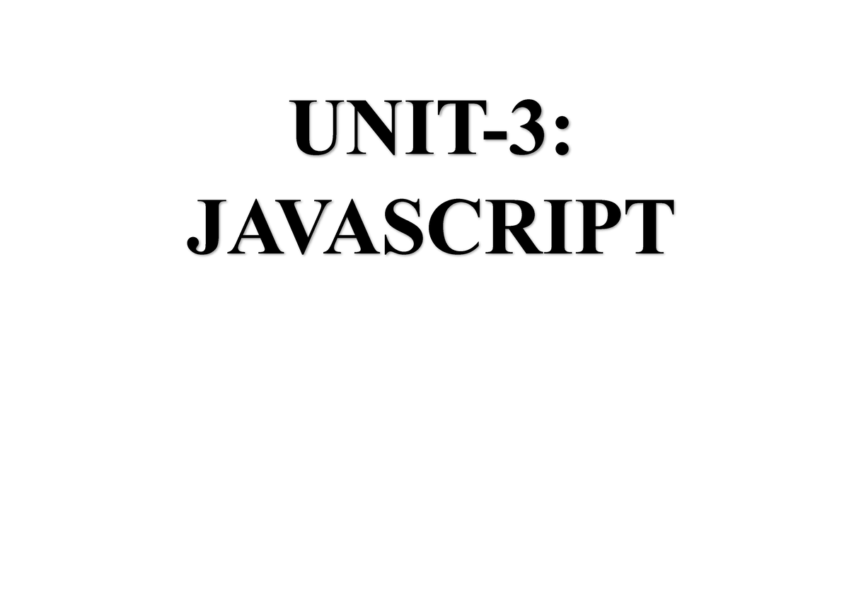 Javascript Unit 3 - ABCD - Computer Programming - BITS Pilani - Studocu