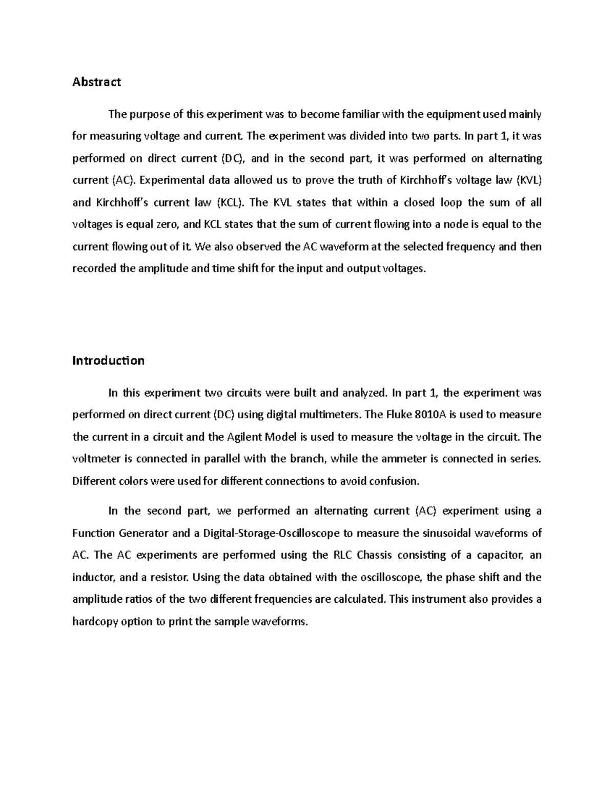 Lab Report 1 - Abstract The purpose of this experiment was to become ...