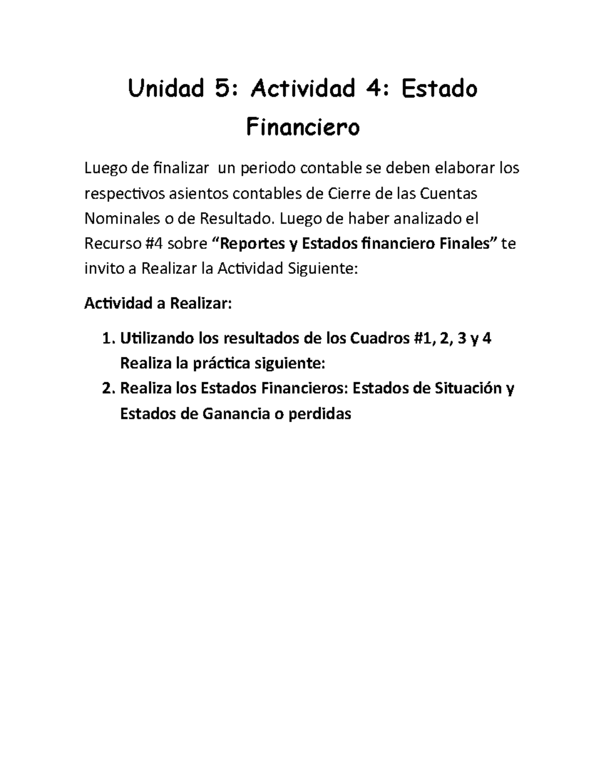 Unidad 5 Actidad 4 de contabilidad 4 - Unidad 5: Actividad 4: Estado ...