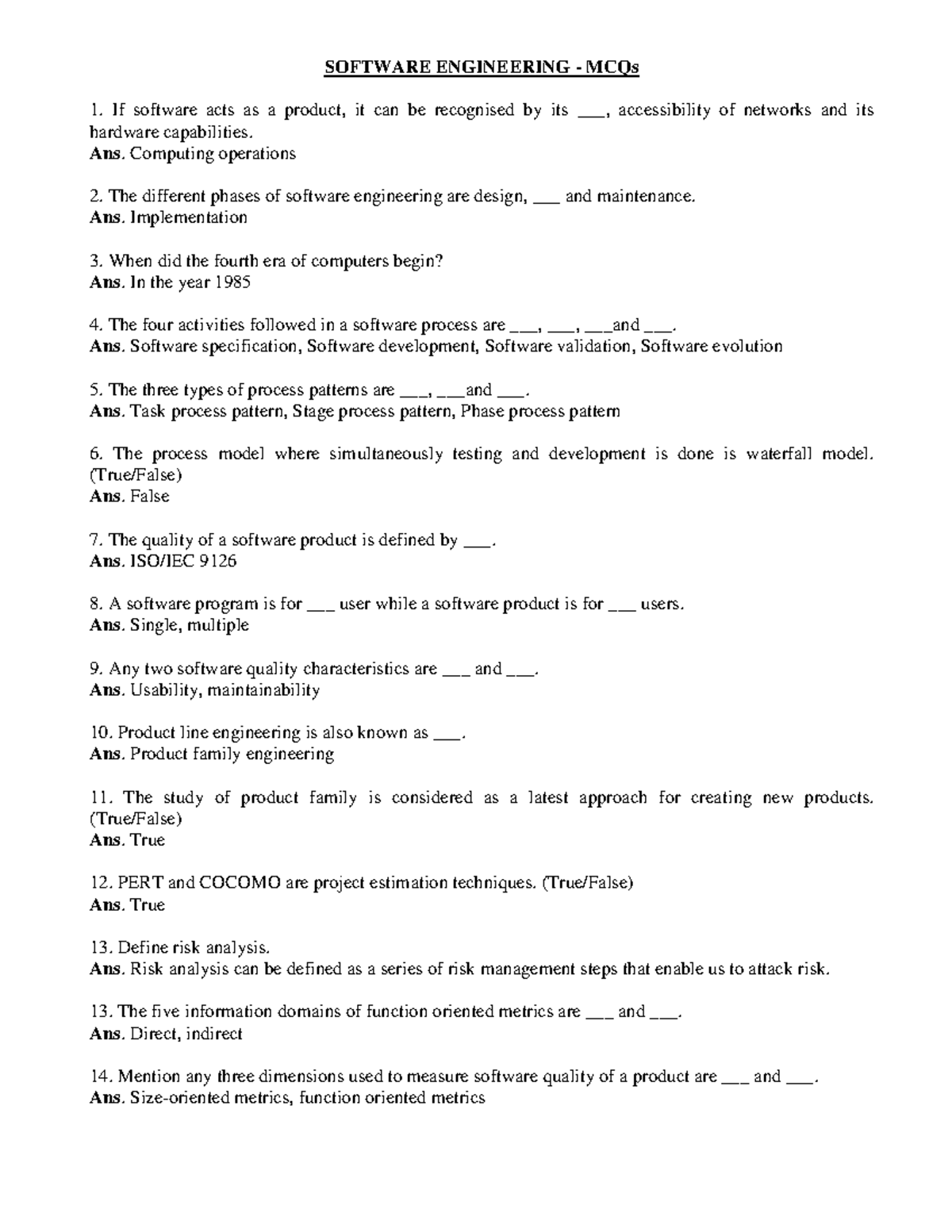 SoftwareEngineeringMCQ SOFTWARE ENGINEERING MCQs If software acts