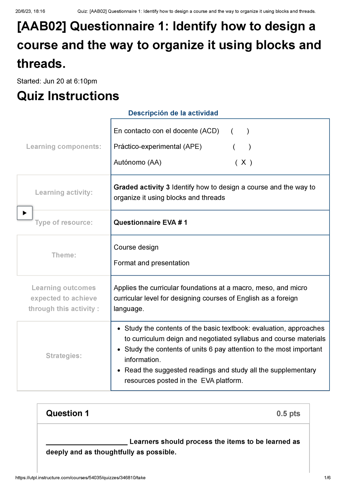 Quiz [AAB02] Questionnaire 1 Identify how to design a course and the ...