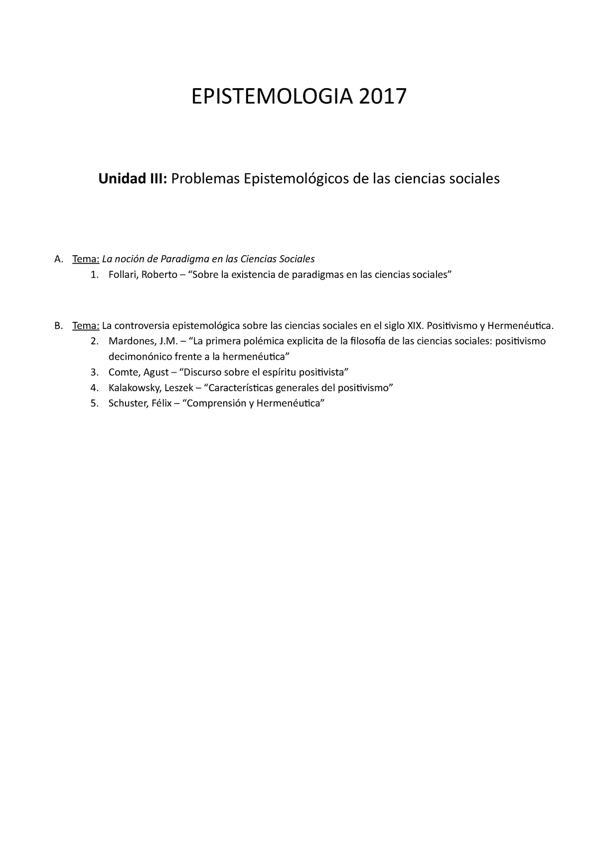 Epistemologia 2017 Resumen - EPISTEMOLOGIA 2017 Unidad III: Problemas ...