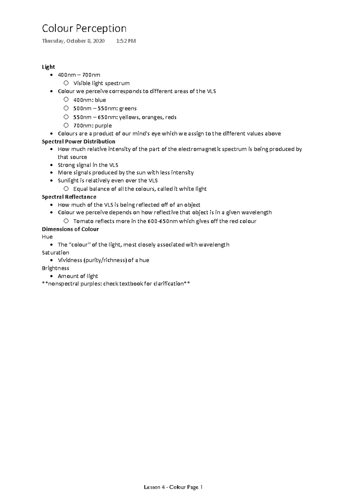 Lesson 4 - Colour - Light 400nm –700nm Visible light spectrum • Colour ...