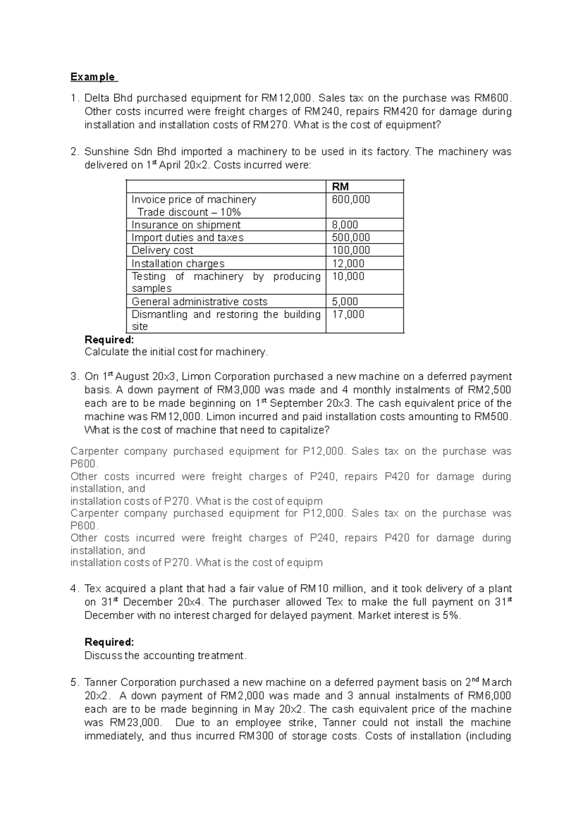 PPE - Example Delta Bhd purchased equipment for RM12,000. Sales tax on ...