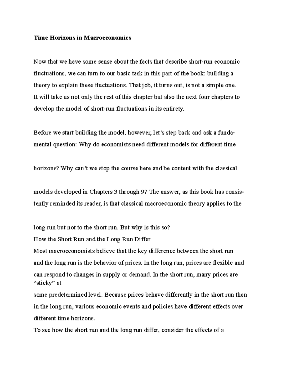 Time Horizons in Macroeconomics That job, it turns out, is not a