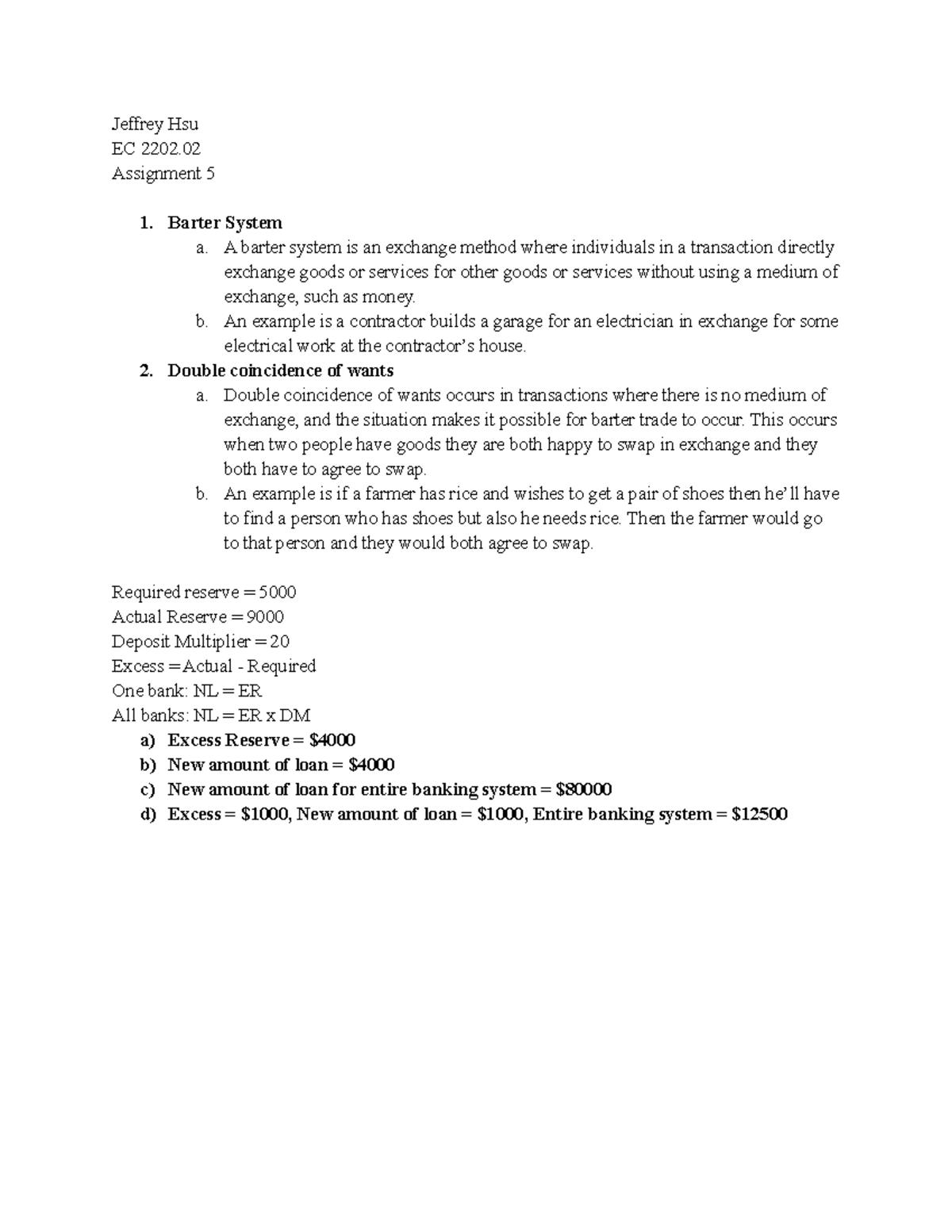 Assignment 5 - Jeffrey Hsu EC 2202. Assignment 5 Barter System a. A ...