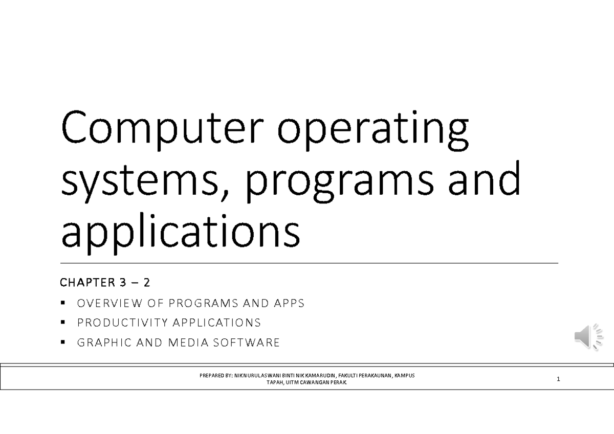 AIS160 Chapter 3 - PART 2 - Computer operating systems, programs and ...