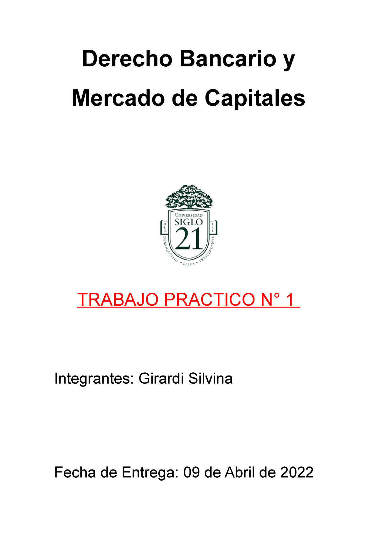 Derecho Bancario Y De Capitales Tp1 Sil Derecho Bancario Y Mercado De Capitales Trabajo 6435