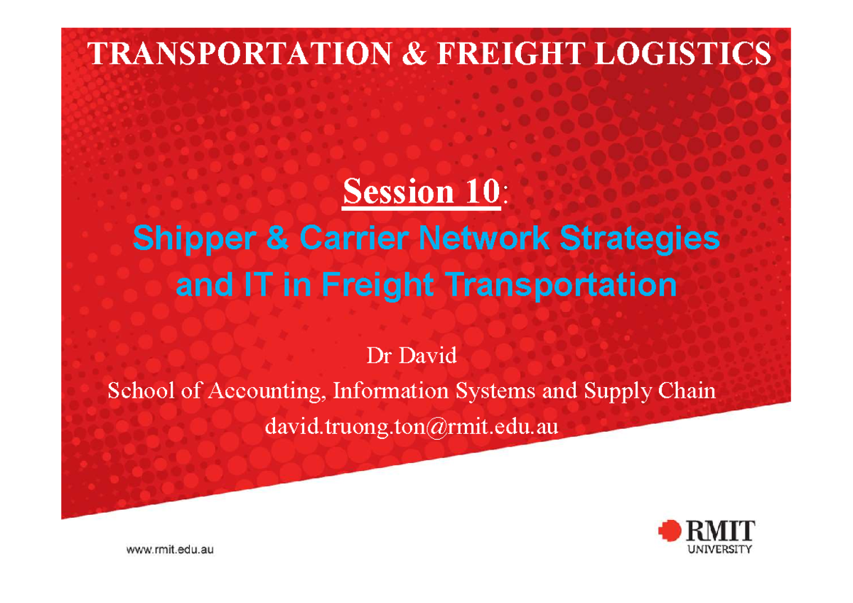 Session 10 - Shipper + Carrier Network Strategies & IT In Freight ...